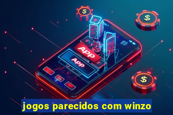 jogos parecidos com winzo